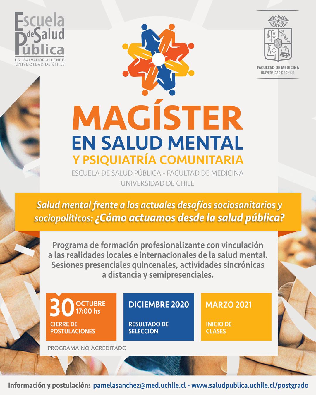 Por su parte el Magíster de Salud Mental y Psiquiatría Comunitaria, ha iniciado por primera vez su período de acreditación frente a la CNA.